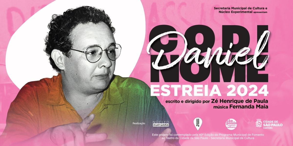 Writer and LGBTQIAPN+ Activist Herbert Daniel has His Life and Times Celebrated in the Musical CODINOME DANIEL