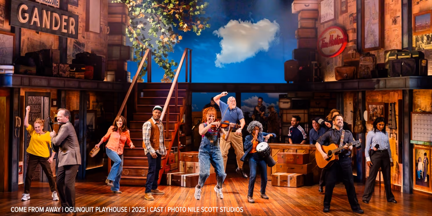 Review: COME FROM AWAY at Ogunquit Playhouse  Image