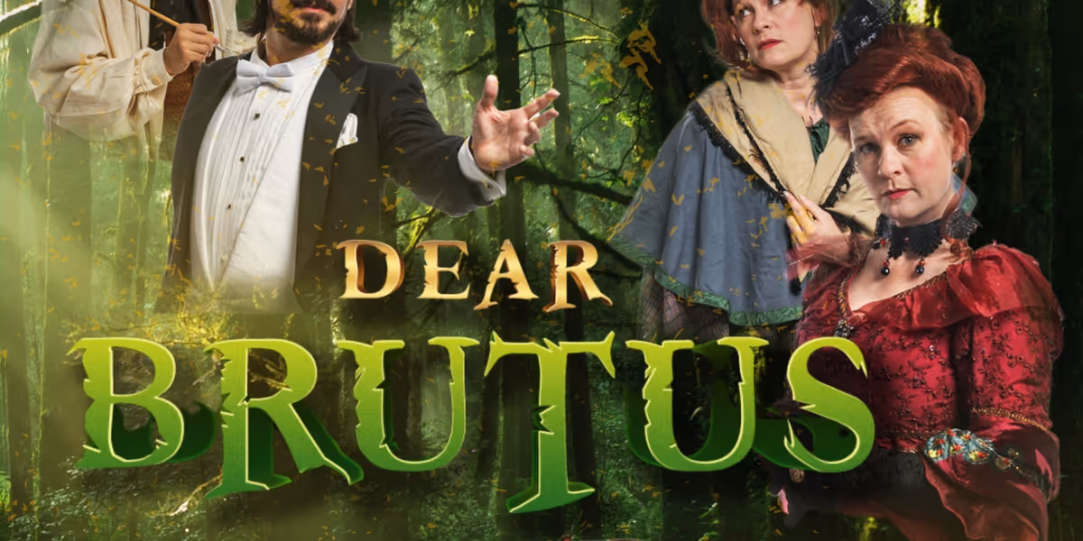 Review: DEAR BRUTUS at MainStage Irving-Los Colinas
