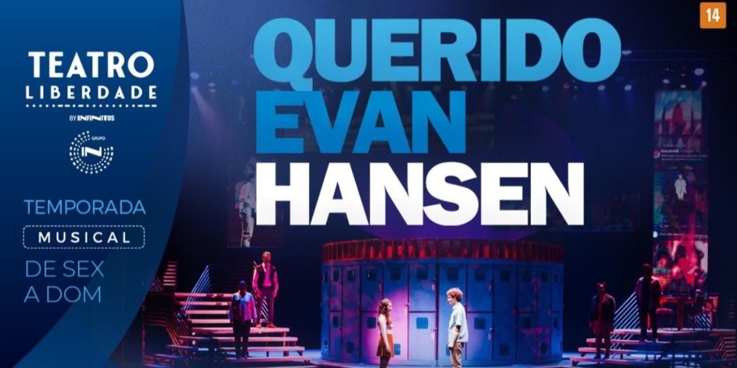 Broadway Phenomenon DEAR EVAN HANSEN (Querido Evan Hansen) Opens in São Paulo, Addressing Serious Issues With Consciense, Sensibility and a Nice Score  Image