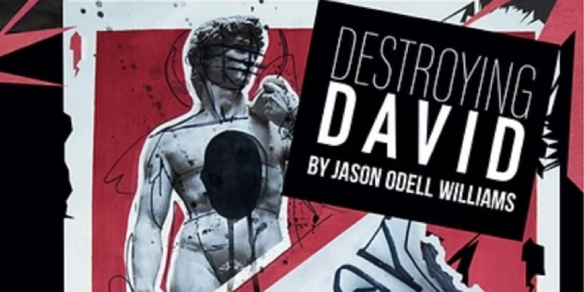 Review: DESTROYING DAVID at Circle Theatre, Fort Worth