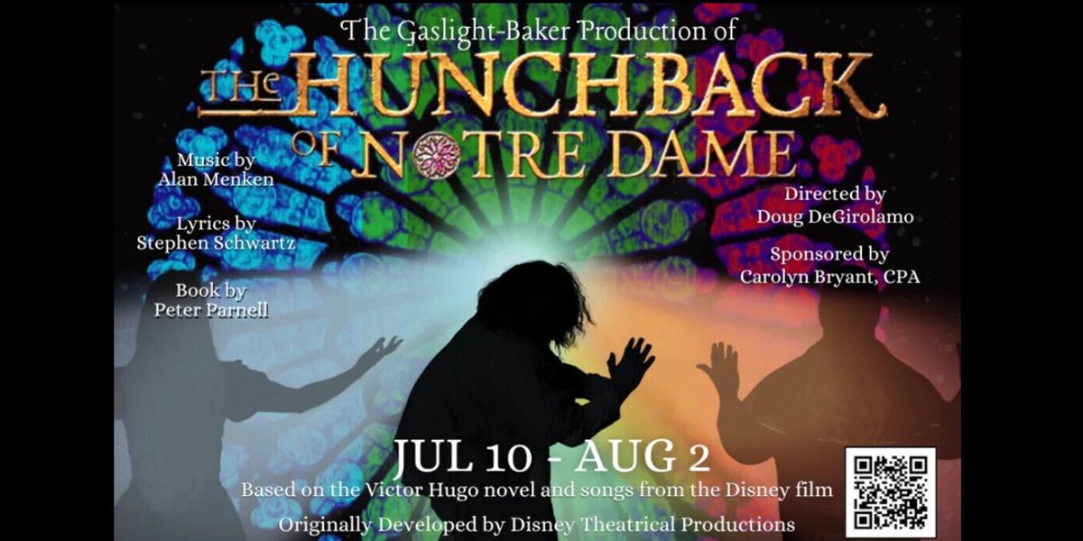 Review: DISNEY'S THE HUNCHBACK OF NOTRE DAME at Gaslight Baker Theatre