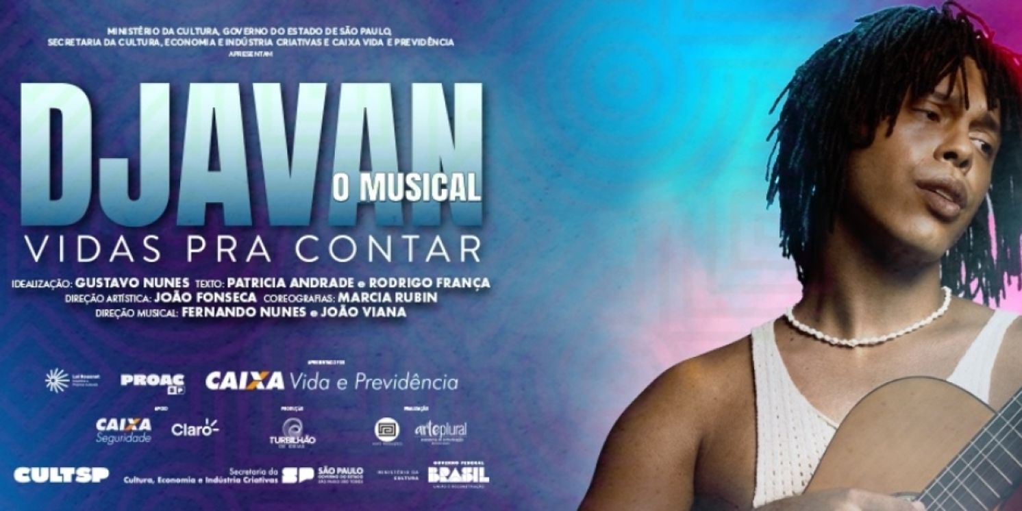 DJAVAN – O MUSICAL: VIDAS PRA CONTAR Opens in São Paulo Celebrating a Brazilian Music Legend  Image