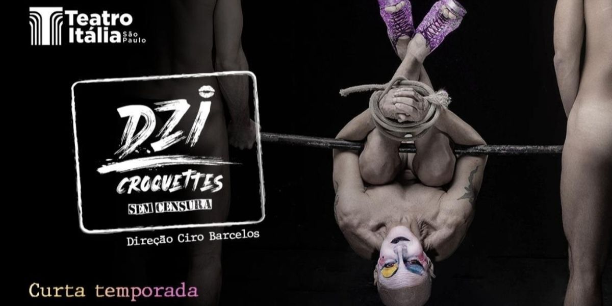 Discover the Revolutionary Spirit of the Musical DZI CROQUETTES SEM CENSURA That is Coming to São Paulo