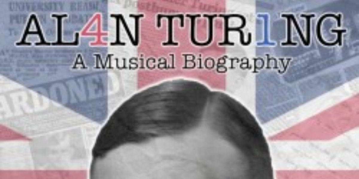 Review: EDINBURGH 2023: REVIEW: ALAN TURING - A MUSICAL BIOGRAPHY