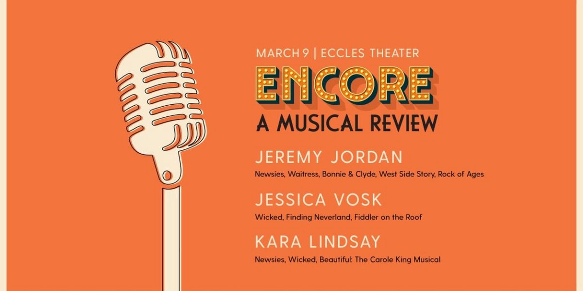 Review: ENCORE at the Eccles Theater was the Event of the Year
