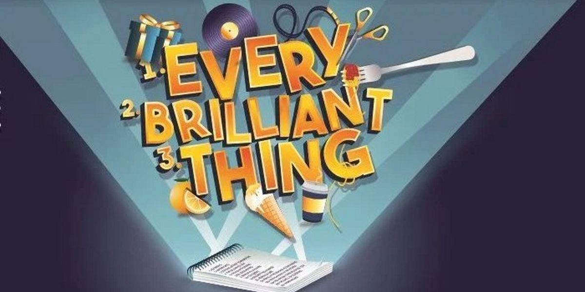 Review: EVERY BRILLIANT THING at Theatre On The Bay is Life-Affirming and Tender