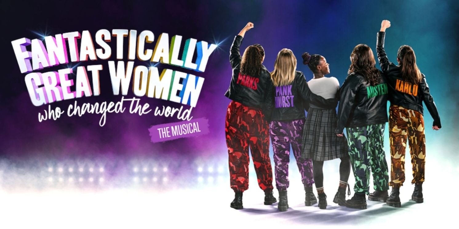 Review: FANTASTICALLY GREAT WOMEN WHO CHANGED THE WORLD, The Other Palace  Image