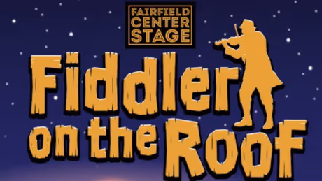 Review: FIDDLER ON THE ROOF at Fairfield Center Stage Photo