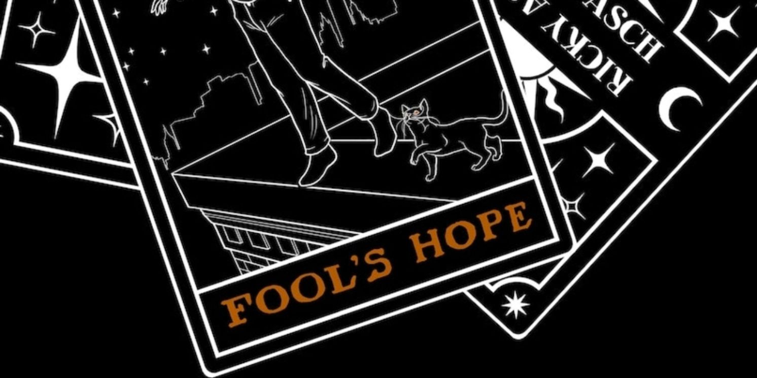 Music Review: Ricky Asch Releases His Latest ORIGINAL Song & Shows Us All He Has A FOOL'S HOPE  Image