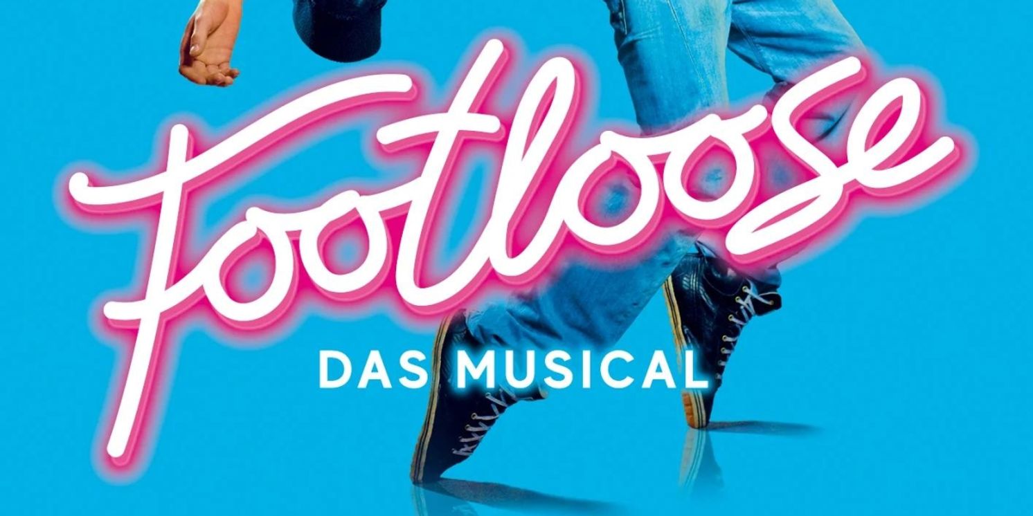 Review: FOOTLOOSE THE MUSICAL at Stadthalle Wien  Image