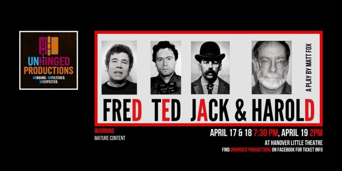 Review: FRED, TED, JACK, AND HAROLD at Unhinged Productions At Hanover Little Theatre