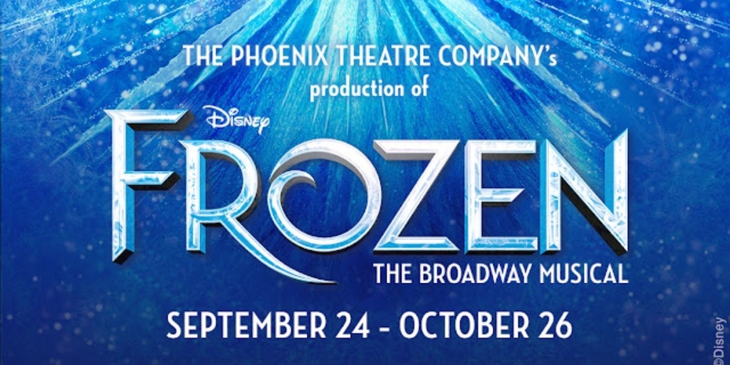 Review: FROZEN: THE BROADWAY MUSICAL at The Phoenix Theatre Company  Image