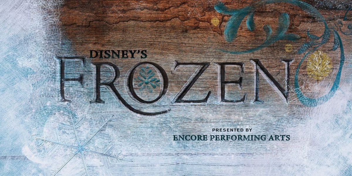 Review: Encore Performing Arts Warms a FROZEN Heart at Dr. Phillips Center For The Performing Arts