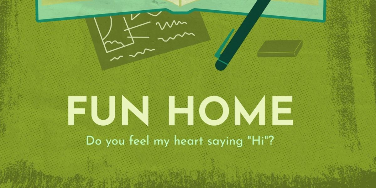 Review: FUN HOME at Theater Latté Da