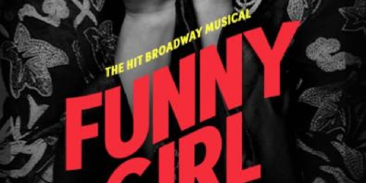 Review: FUNNY GIRL at ASU Gammage