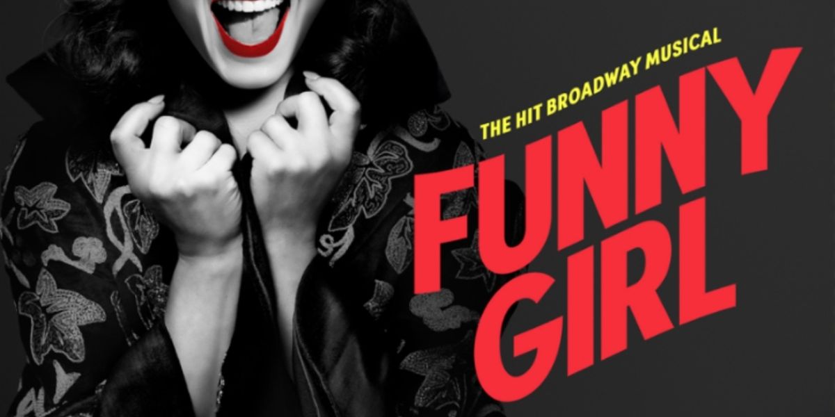 Review: FUNNY GIRL at Texas Performing Arts Center