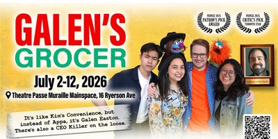 Review: GALEN'S GROCER: THE MUSICAL at Theatre Passe Muraille Photo