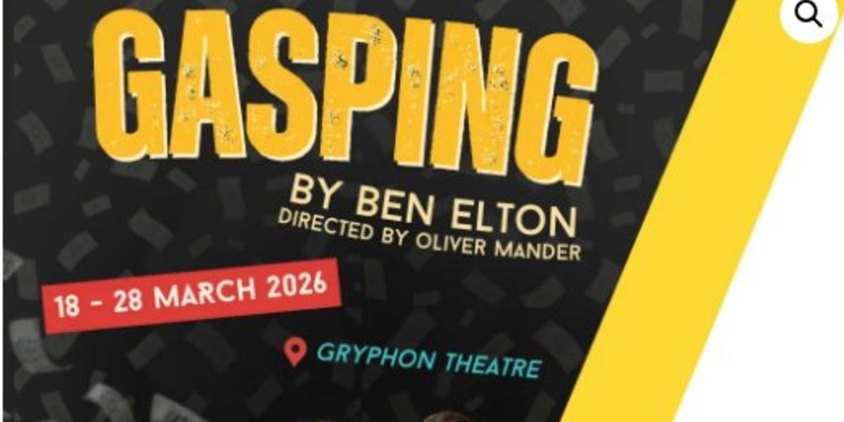 Review: GASPING BY BEN ELTON at Wellington Repertory