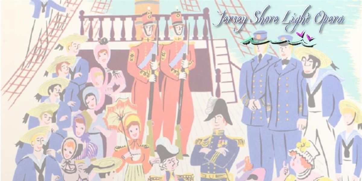 Review: GILBERT AND SULLIVAN'S H.M.S. PINAFORE at Jay And Linda Grunin Center