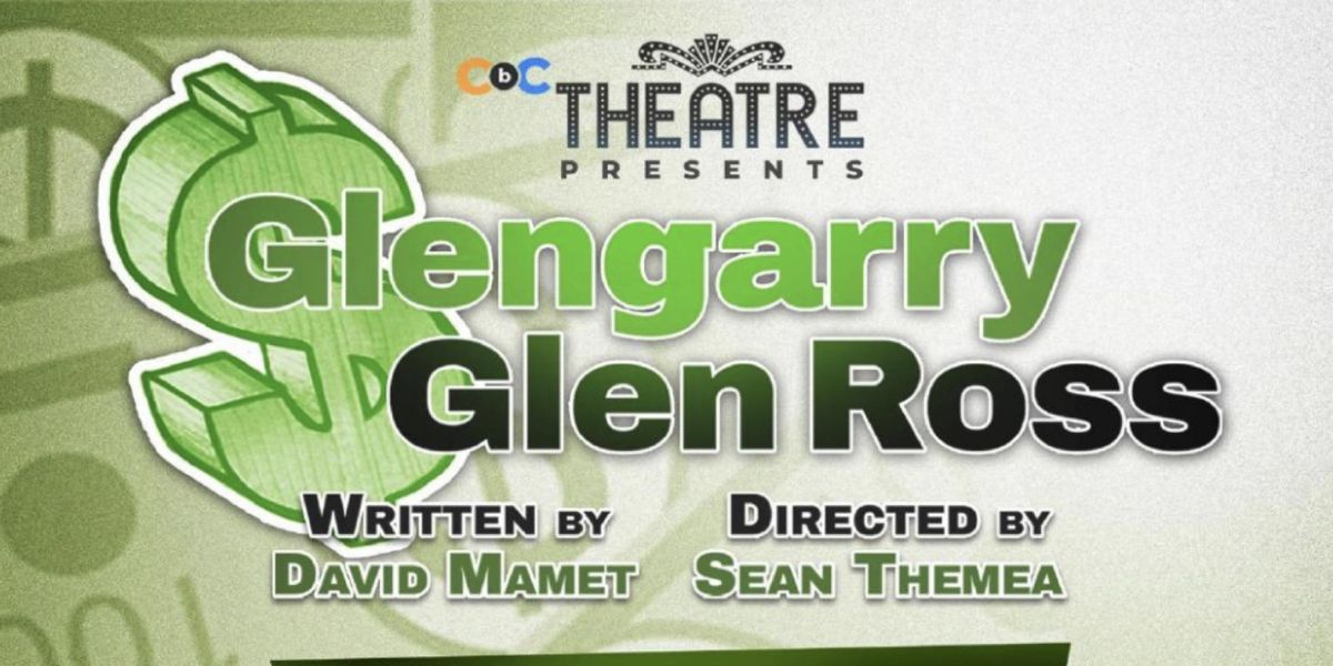 Review: GLENGARRY GLEN ROSS at Trinity Street Playhouse