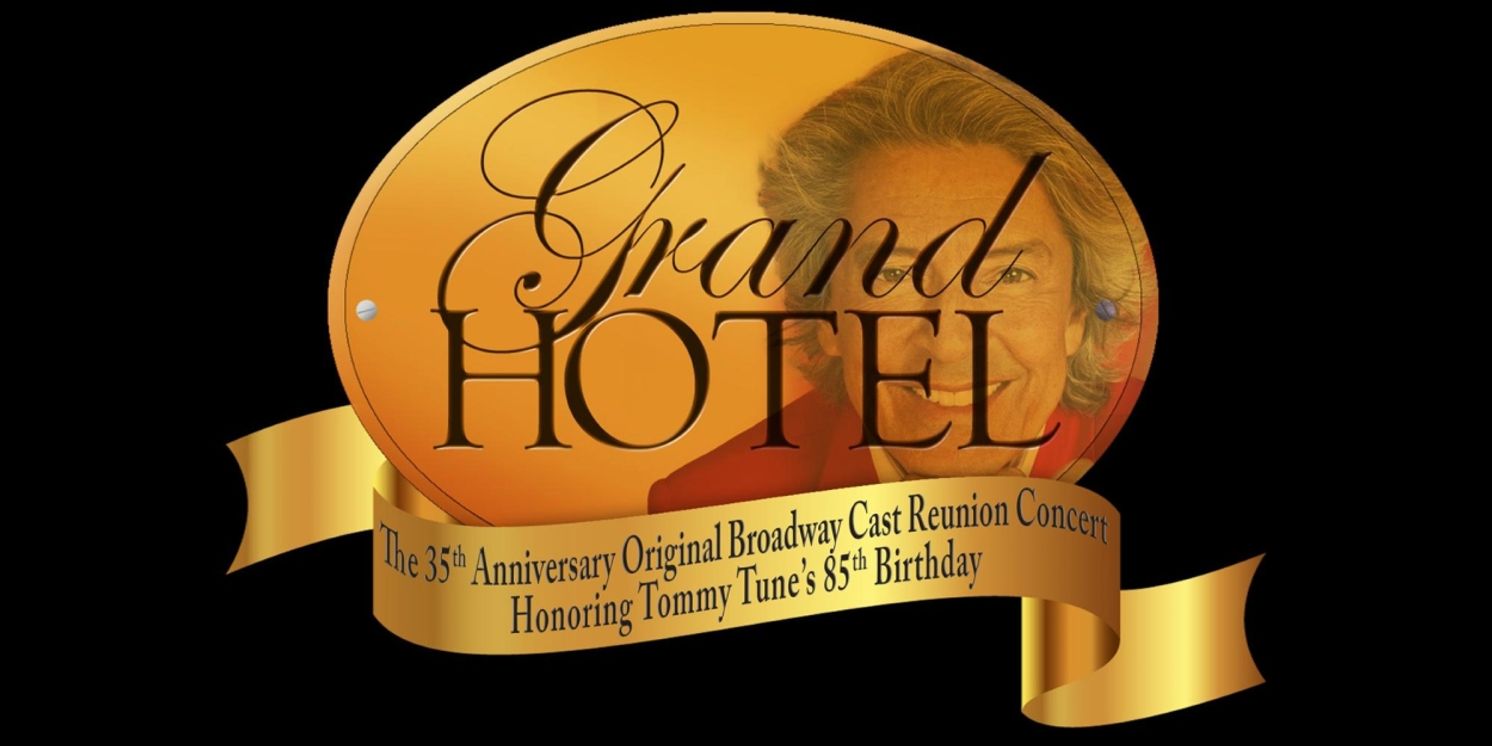 Review: GRAND HOTEL: THE 35TH ANNIVERSARY ORIGINAL BROADWAY CAST REUNION CONCERT at 54 Below Was Incredible  Image
