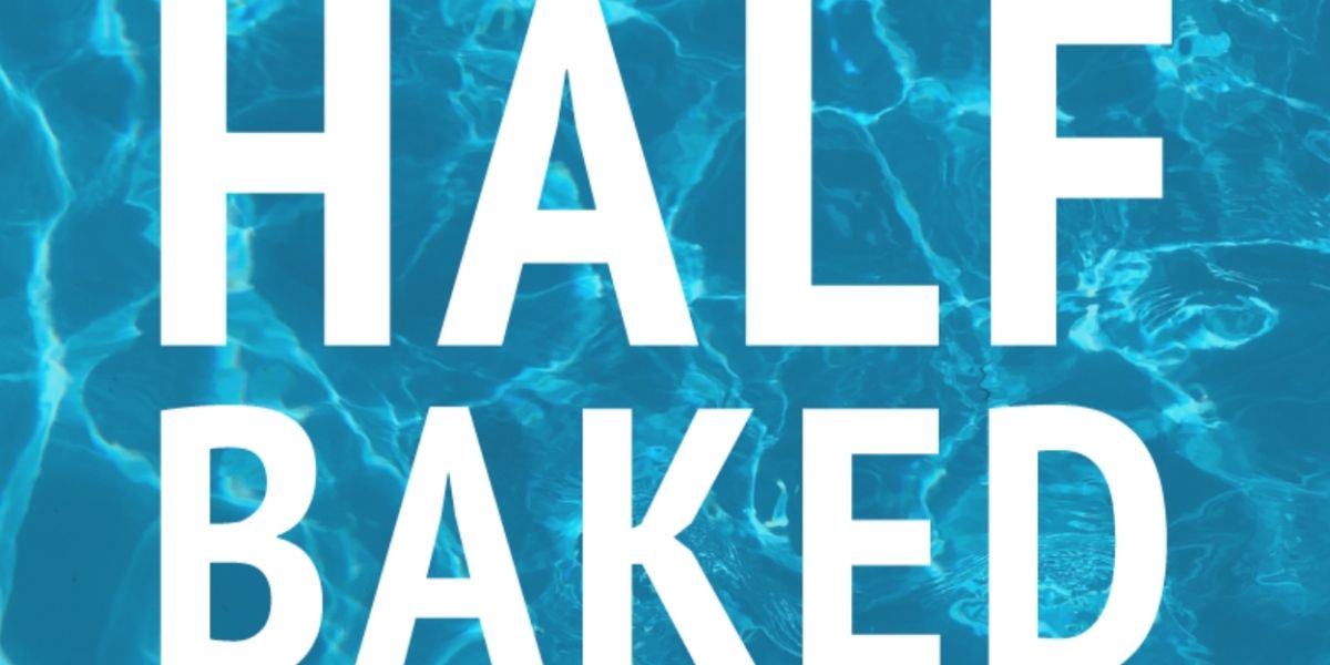 Review: HALF BAKED at Hanover Little Theatre