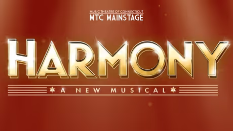 Review: HARMONY at Music Theatre Of Connecticut Photo