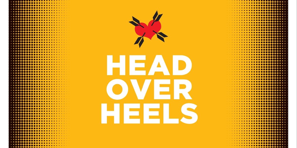 Review: HEAD OVER HEELS at Zach is a Party Where Everyone is Welcome  Image