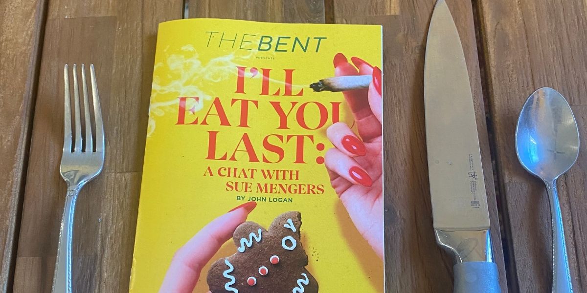 Review: I’LL EAT YOU LAST: A CONVERSATION WITH SUE MENGERS at The Bent
