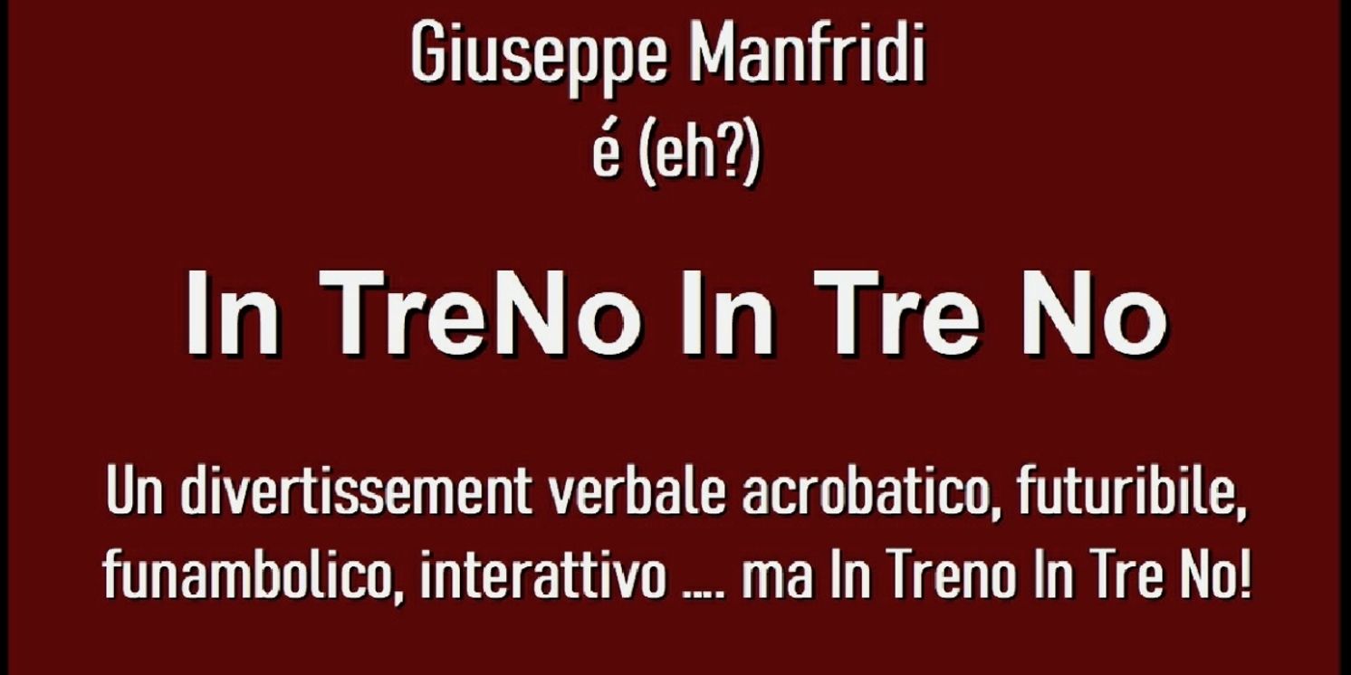 Review: IN TRENO IN TRE NO al TEATROSOPHIA  Image