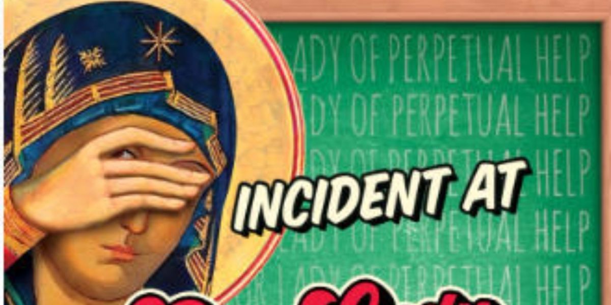 Review: 'INCIDENT AT OUR LADY OF PERPETUAL HELP' at North Coast Repertory Theatre