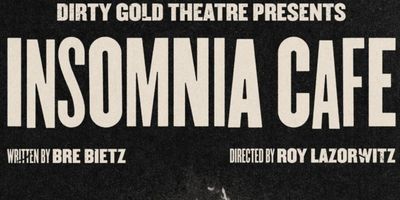 Review: INSOMNIA CAFE at Dirty Gold Theatre Photo