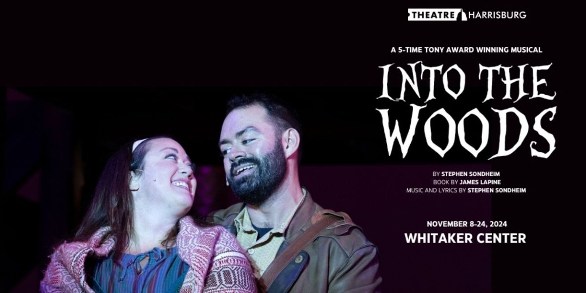 Review: INTO THE WOODS at Theatre Harrisburg