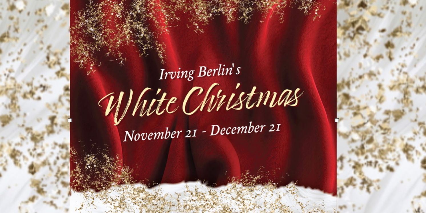 Review: IRVING BERLIN'S WHITE CHRISTMAS at TexArts  Image