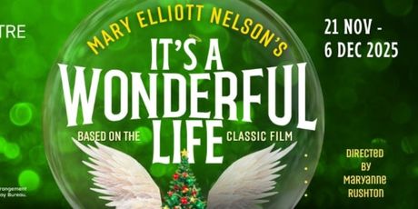 Review: IT'S A WONDERFUL LIFE at Dolphin Theatre, Onehunga Photo