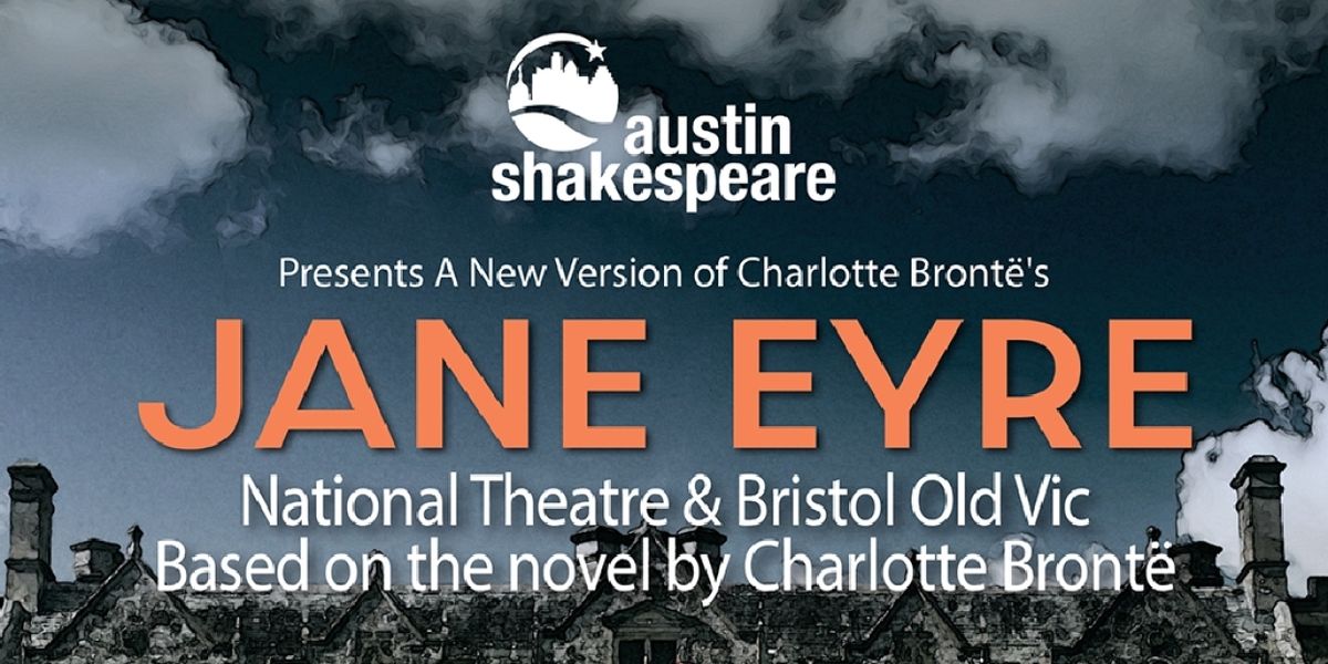 Review: JANE EYRE at Austin Shakespeare