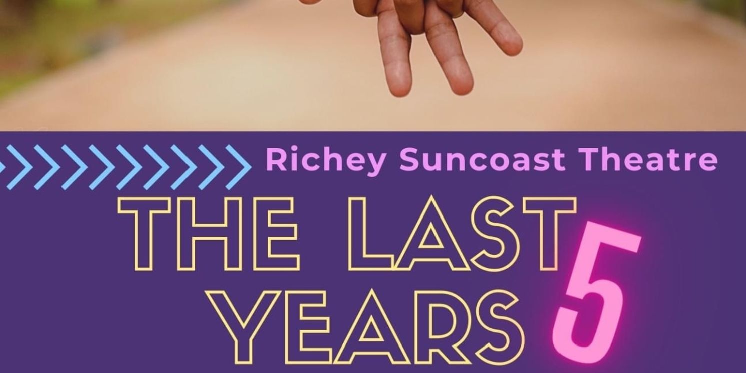Review: Jason Robert Brown's Subliminal Masterpiece THE LAST FIVE YEARS OPENS at Richey Suncoast Theatre  Image