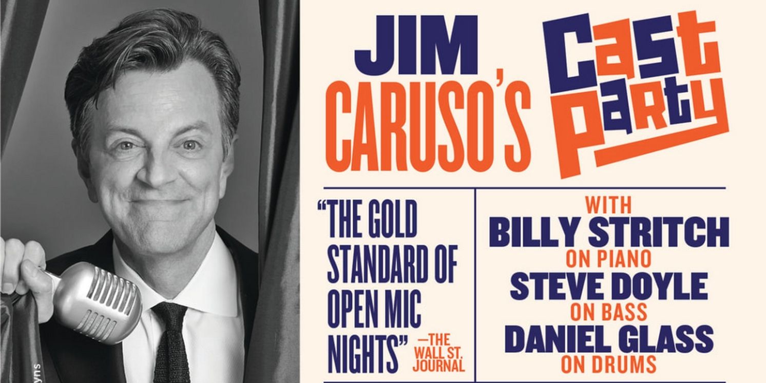 Review: JIM CARUSO'S CAST PARTY Open Mic at Birdland Means Much Mirth and Music for Mondays  Image