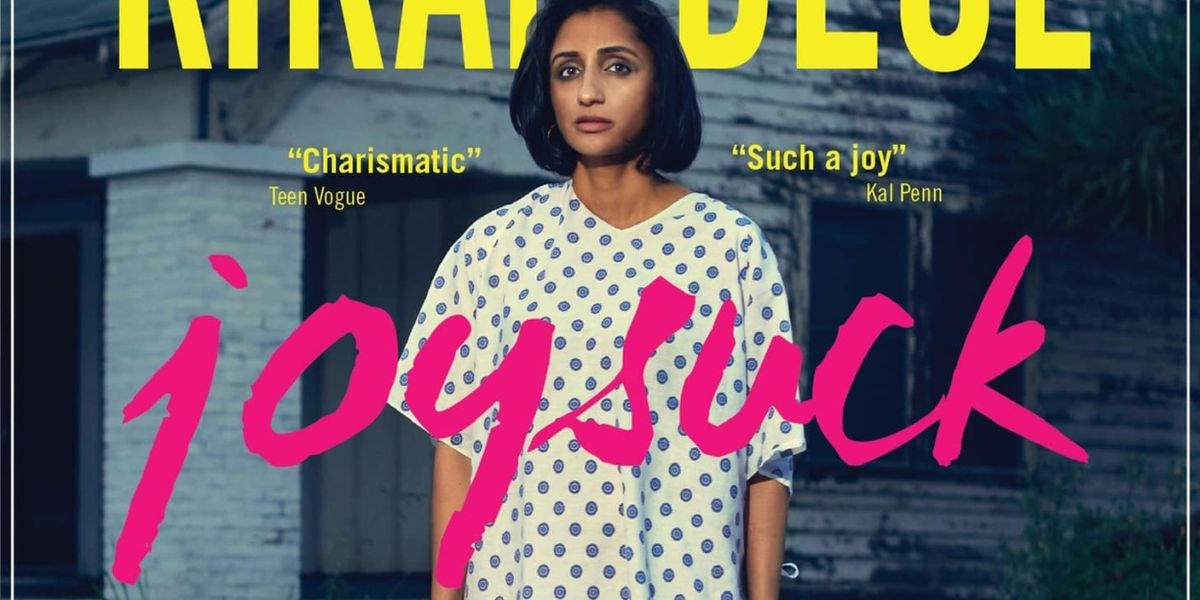 EDINBURGH 2023: Review: KIRAN DEOL: JOYSUCK, Gilded Balloon Teviot