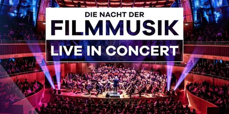 Review: KLASSIK RADIO LIVE IN CONCERT – DIE NACHT DER FILMMUSIK at Glocke Bremen Photo