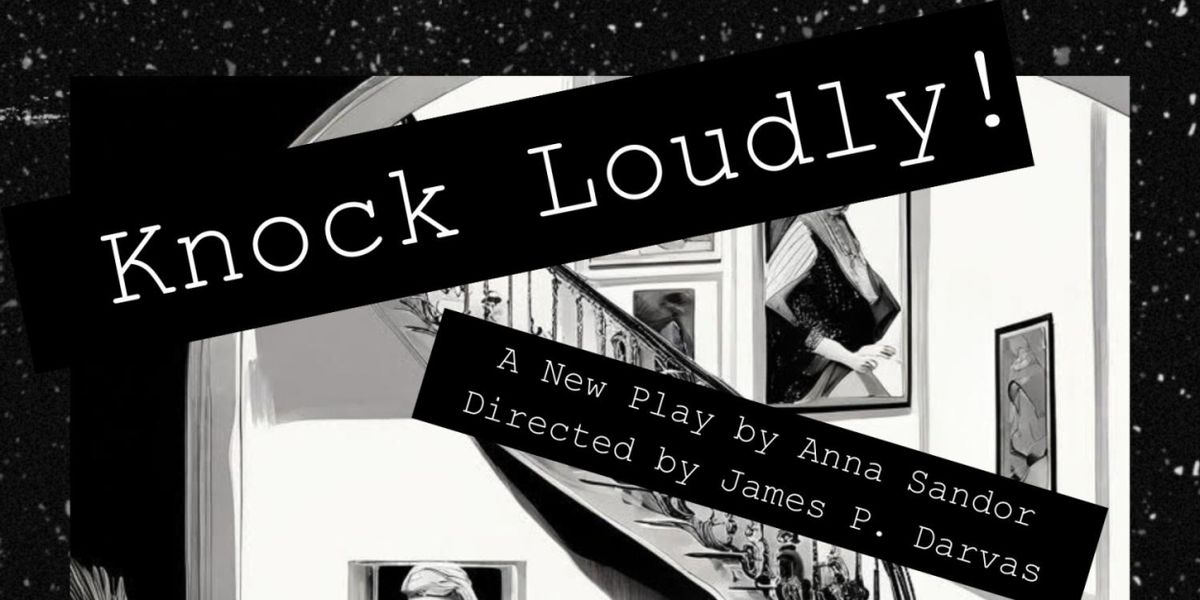Review: KNOCK LOUDLY! at OnStage Playhouse