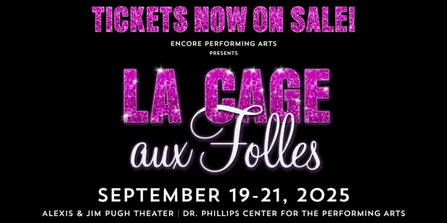 Review: LA CAGE AUX FOLLES at Dr. Phillips Center For The Performing Arts  Image