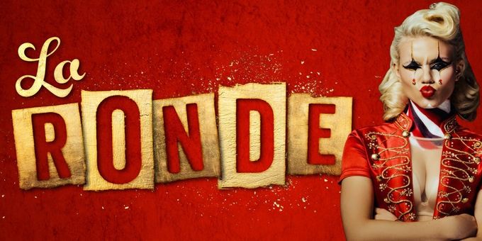 Review: LA RONDE, excite, tease and amaze your senses beyond imagination Photos