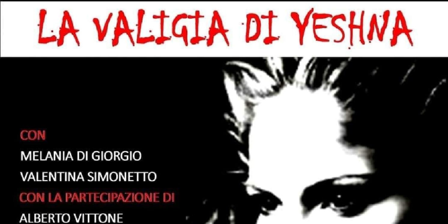 Review: LA VALIGIA DI YESHNA al TEATRO PORTA PORTESE  Image