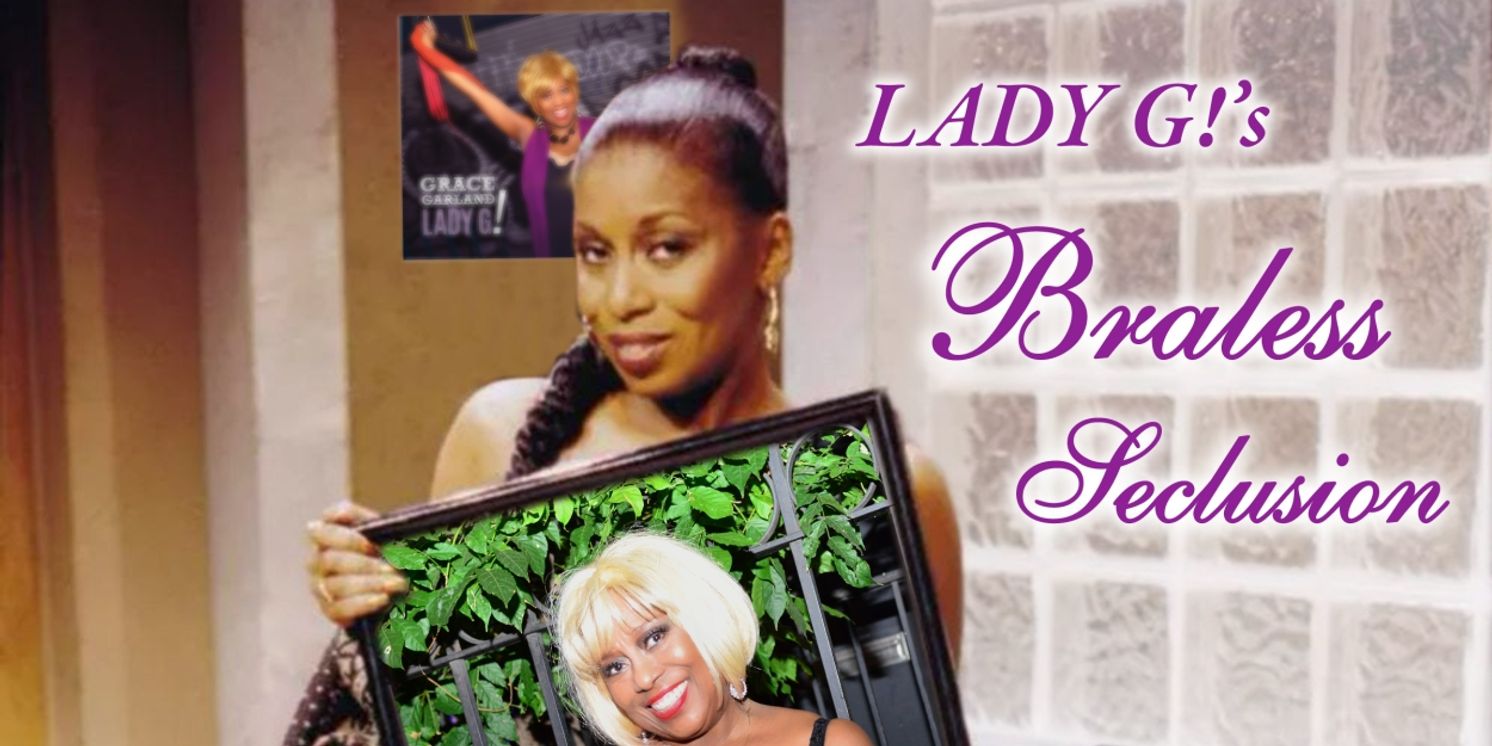 Album Review: Diva Grace Garland Burns Her Bra For All To Hear On New Album LADY G!'S BRALESS SECLUSION  Image