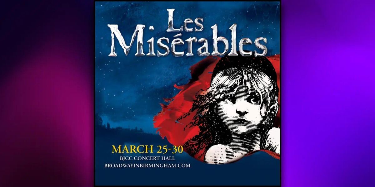 Review: LES MISÉRABLES at BJCC/American Theatre Guild
