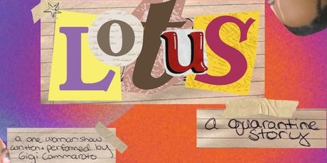 Review: LOTUS: A QUARANTINE STORY at District Fringe Photo