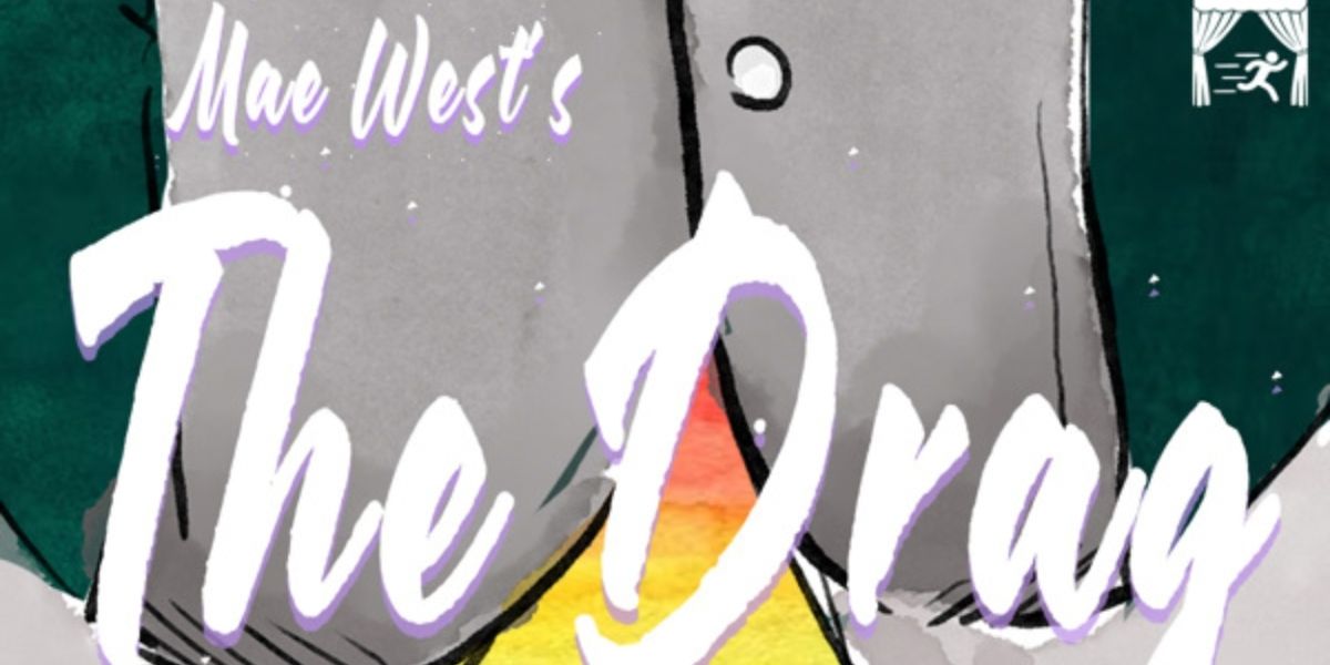 Review: MAE WEST'S THE DRAG at Theatre In The Round