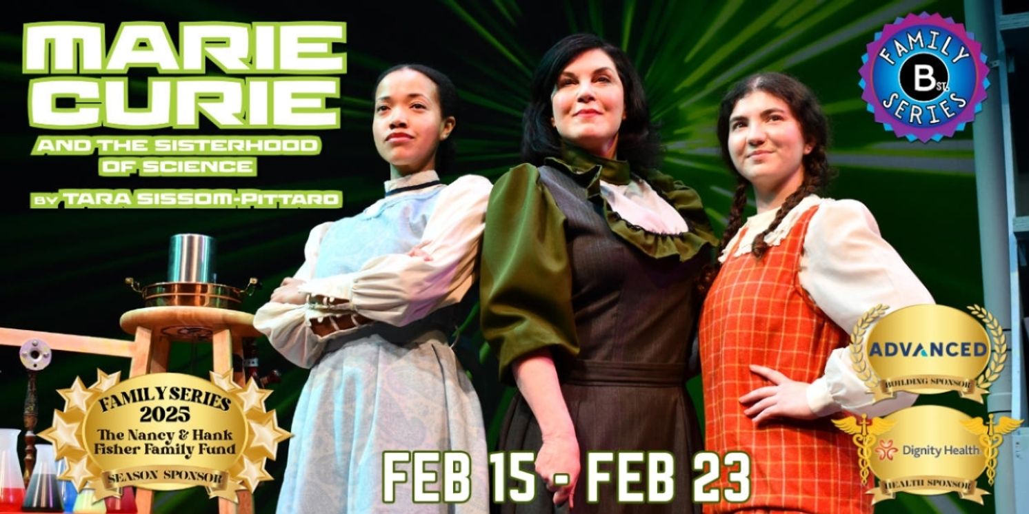 Review: MARIE CURIE AND THE SISTERHOOD OF SCIENCE Premieres at B St. Theatre  Image